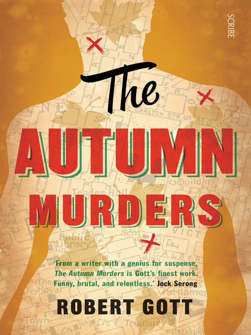 Title details for The Autumn Murders by Robert Gott - Available